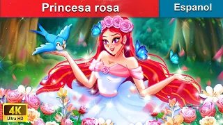 Princesa rosa 🌹 Rose Princess in Spanish | WOA - Spanish Fairy Tales