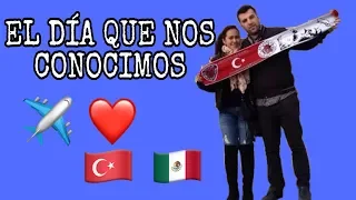 #STORYTIME LA PRIMERA VEZ QUE NOS VIMOS EN PERSONA 👩‍❤️‍👨/ MI PRIMER VIAJE A TURQUÍA 🇹🇷