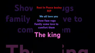 RIP King Bosley #faze rug