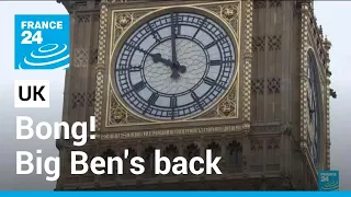 Bong! Big Ben's back in Britain after 5-year renovation • FRANCE 24 English