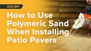 How to Use Polymeric Sand When Installing Patio Pavers