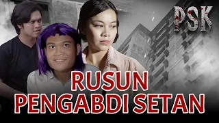 PSK Eps 1: Sidak Rusun Pengabdi Setan, para hantu yang sering mengganggu!