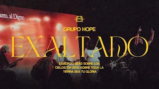 Exaltado | Grupo Hope  (Video Live Oficial)
