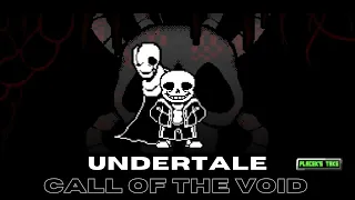 Undertale: Call Of The Void [PLACEK'S TAKE]