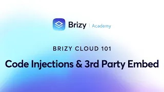 Secure Your Website with Brizy Cloud 101: Uncovering Code Injection & 3rd Party Embeds | Lesson 36