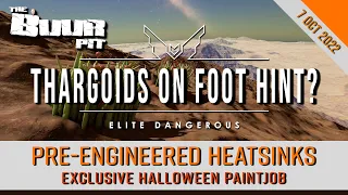 Elite Dangerous News: FDEV Hint at Thargoids on Foot? Pre-Engineered Heatsinks in CG & More