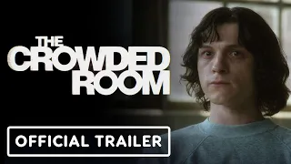 The Crowded Room - Official Trailer (2023) Tom Holland, Amanda Seyfried, Emmy Rossum