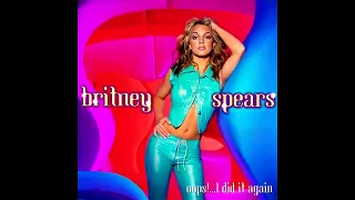 Britney Spears - Oops!...I Did It Again (Lead Vocals/Adlibs)