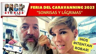 Salon Caravaning 2023 - DIA 1️⃣ || BONITO • CARO • INVENTOS RAROS 🆘 NOS ENTRAN EN LA PACA‼️😤