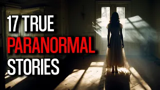 17 Unbelievable Paranormal Tales That Will Haunt Your Dreams - Unseen Shadows