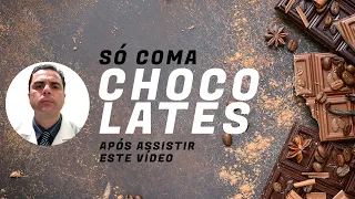 Só coma Chocolate, após assistir este video!