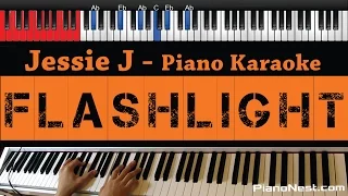 Jessie J - Flashlight - HIGHER Key (Piano Karaoke /Sing Along / Cover with Lyrics) - Pitch Perfect 2