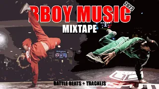 Top & Dope Bboy Battle Mix | Bboy Music Mixtape 2023 + Tracklist