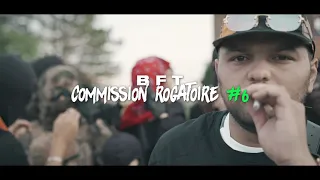B.F.T - Commission rogatoire #6 (Clip officiel)