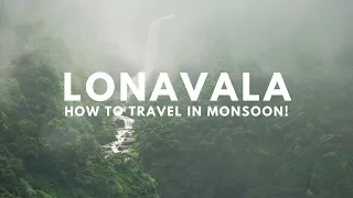 Lonavala travelling in Monsoon