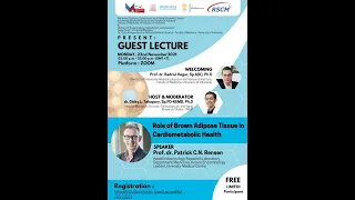 [GUEST LECTURE] Prof.dr. Patrick CN Rensen - Role of Brown Adipose Tissue in Cardiometabolic Health