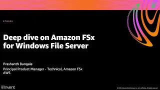 AWS re:Invent 2020: Deep dive on Amazon FSx for Windows File Server