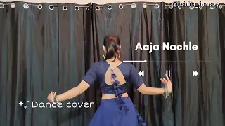 Aaja Nachle Nachle Song Dance Cover #babitashera27 #aajanachlesongdancevideo