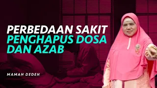 Perbedaan Sakit yang Disebut Penghapus Dosa dan Sakit Karena Azab | Rumah Mamah Dedeh