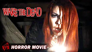 Horror Film | WAKE THE DEAD - FULL MOVIE | Supernatural Collection