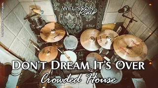 Don't Dream It's Over - Crowded House | Drum Cover