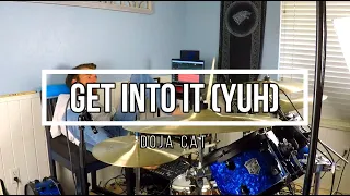 Get Into It (Yuh) - Doja Cat - DRUM COVER