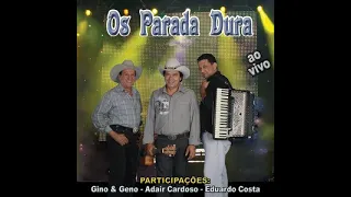 OS PARADA DURA- AO VIVO EM BELO HORIZONTE- MG ( abril de 2008)