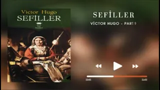 Sefiller , Sesli Kitap Dinle - Victor Hugo (Bölüm 9)