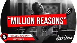 Lady Gaga MILLION REASONS Lyrics Chords