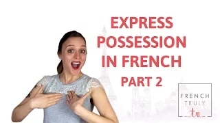 French Possessive Pronouns