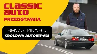 Dlaczego wolimy Alpinę B10 od BMW M5 E34? (PL 4K) | Classicauto