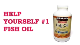 Помоги себе сам №1. Рыбий жир. / Help Yourself #1.   Fish Oil.