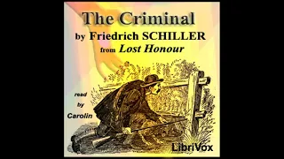 The Criminal From Lost Honour (FULL Audio Book) - By Friedrich Schiller