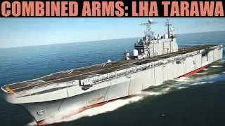 Combined Arms: LHA Tarawa Tutorial | DCS WORLD