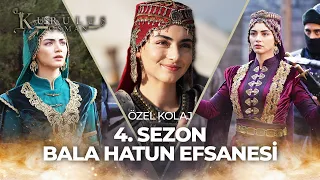 Bala Hatun x 4. Sezon Efsane Sahneler | Kuruluş Osman Özel Kolaj