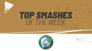 YONEX All England Open 2021 | Top Smashes of the Week