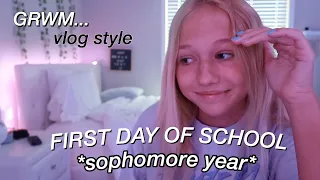GRWM: first day of school (sophomore year)