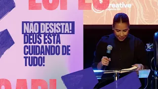 NÃO DESISTA! DEUS ESTÁ CUIDANDO DE TUDO! - Gabriela Lopes #Pregação