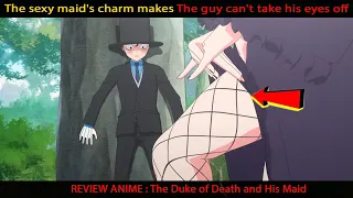 The Duke of Death and His Maid - anime recap