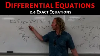 Differential Equations: Lecture 2.4 Exact Equations