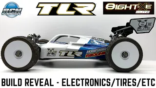 TLR 8ight XE Elite - Build Reveal - Best Electronics, Tires, Paint, Etc