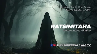 Tantara Malagasy - RATSIMITAHA (Tantaran'i Radio Don Bosco) Tantara indray miseho