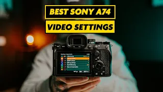 Sony A7IV Setup Guide | Cinematic Video Settings