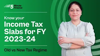 Income Tax Slab FY 2023-24 | New Tax Regime vs Old Tax Regime | Income Tax Calculation