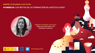 Ponencia: Los retos de la formación en Justicia 2030