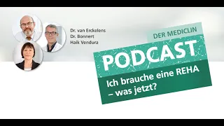 Ich brauche eine Reha – was jetzt? / Folge 2: Fakten rund um die Reha