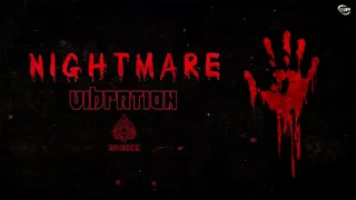 Vibration - Nightmare