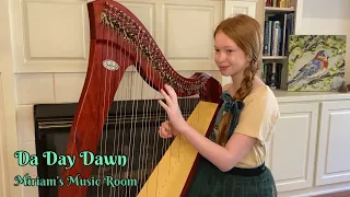 Da Day Dawn arr. by Carol Kappus (harp) 11-year-old harpist