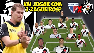 VEJA COMO PODE SER A ESCALAÇÃO DO VASCO CONTRA O FORTALEZA PRE JOGO VASCO X FORTALEZA