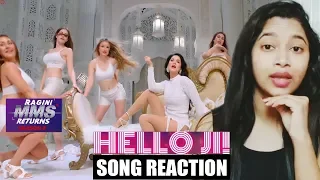 Ragini MMS Returns Season 2 - Hello Ji! Song Reaction | Sunny Leone | Kanika Kapoor | Meet Bros